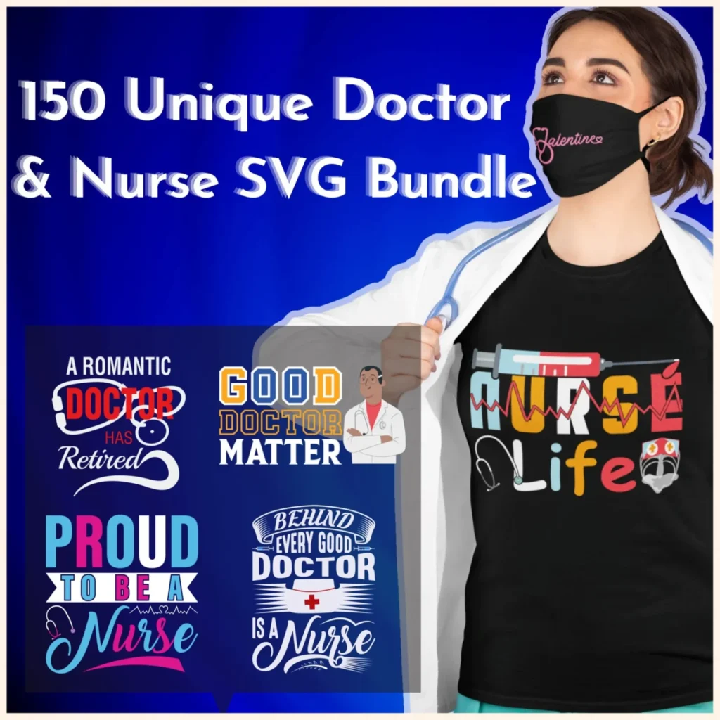 150 Unique Doctor & Nurse SVG Designs POD Bundle