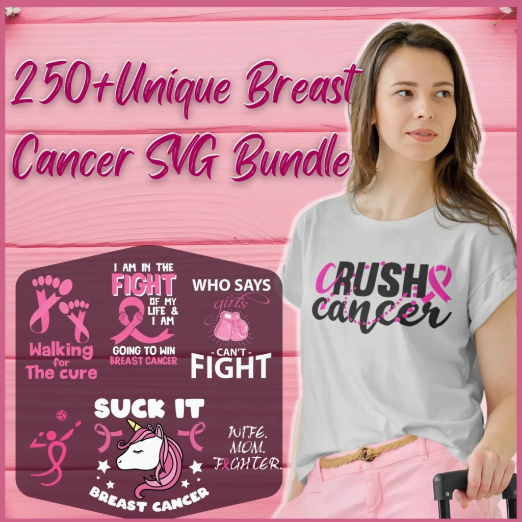 250+Unique Breast Cancer SVG Designs POD Bundle